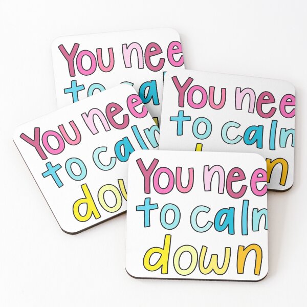 Item preview, you need to calm down  designed and sold by abbeypink.