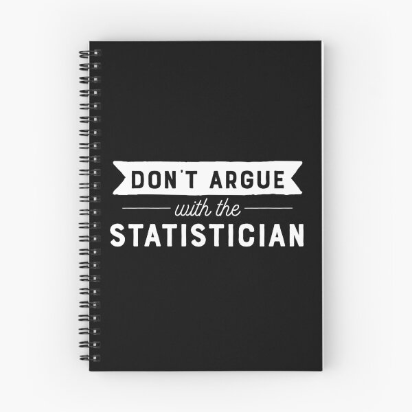 Item preview, Don't Argue With The Statistician designed and sold by teesaurus.