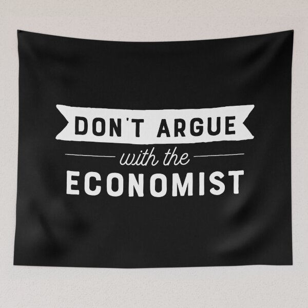 Item preview, Don't Argue With The Economist designed and sold by teesaurus.