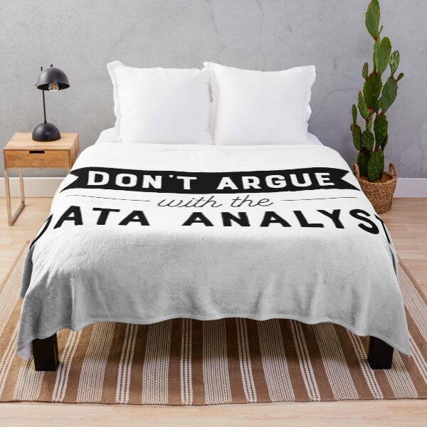 Item preview, Don't Argue With The Data Analyst designed and sold by teesaurus.