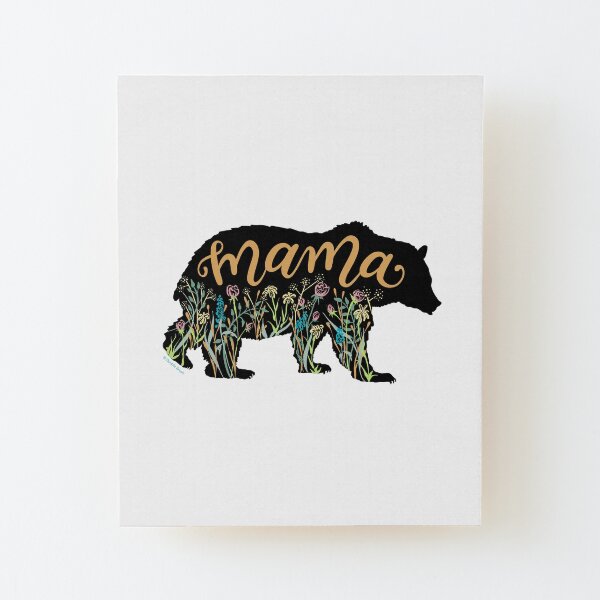 Mama Bear with Wildflowers Hand Lettered Illustration Wood Mounted Print