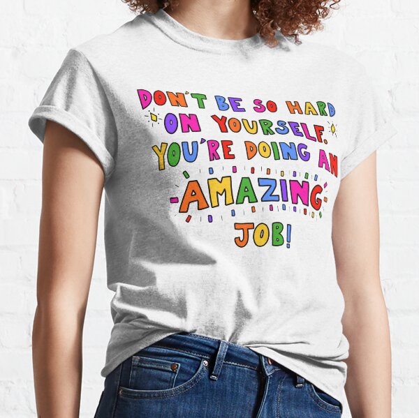 Item preview, Don't Be So Hard On Yourself designed and sold by crystaldraws.