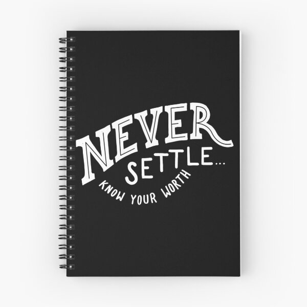 Item preview, never settle know your worth designed and sold by Kerry Pritchard.