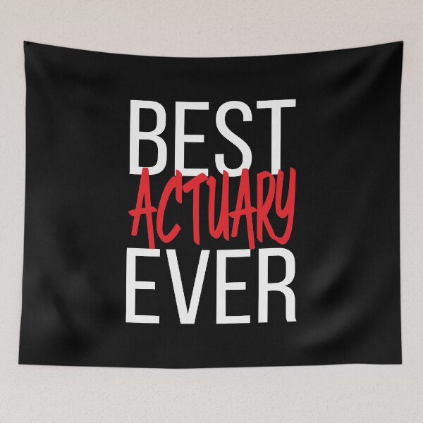 Item preview, Best Actuary Ever designed and sold by ProjectX23.