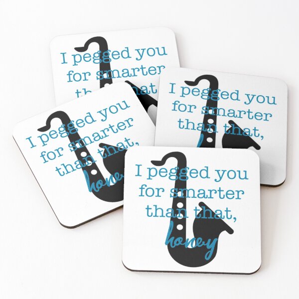 Item preview, i pegged you for smarter than that, honey designed and sold by katlcov1.