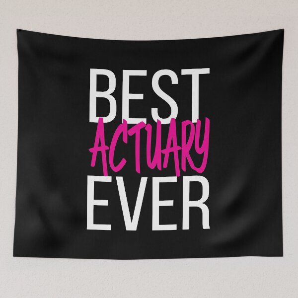 Item preview, Best Actuary Ever designed and sold by ProjectX23.