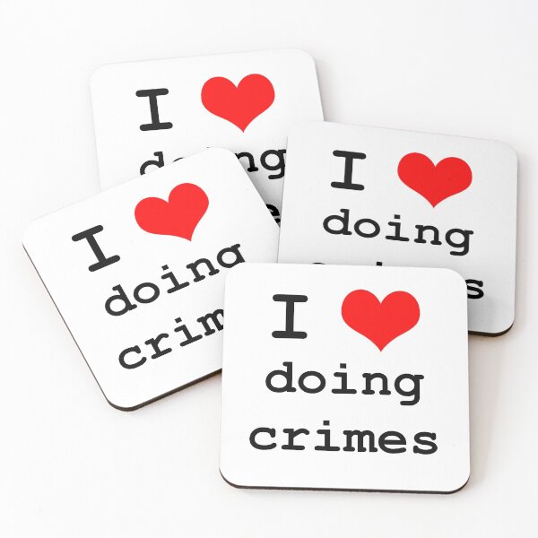 Item preview, i <3 doing crimes designed and sold by ssbmjacks.