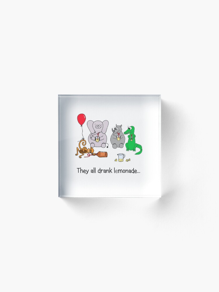 Alternate view of They All Drank Lemonade Acrylic Block