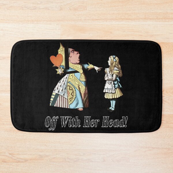 Item preview, Off With Her Head! Alice & Queen Of Hearts Quote designed and sold by maryedenoa.