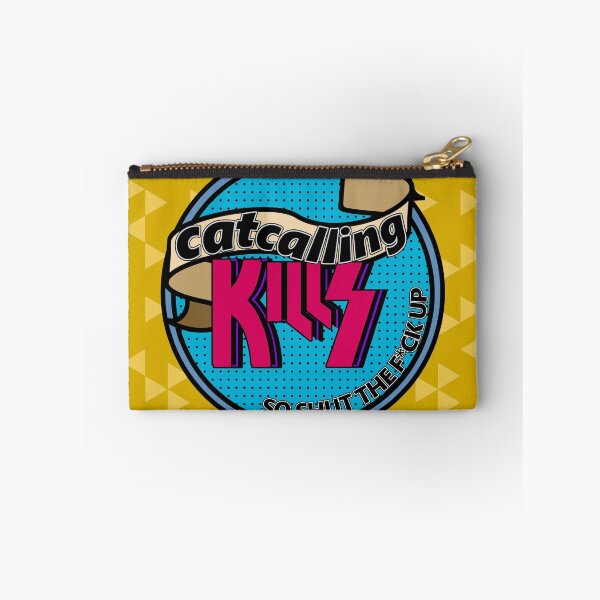 Item preview, Catcalling KILLS designed and sold by XicaCo.