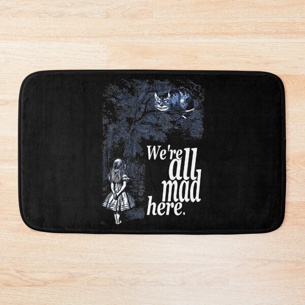 Item preview, We Are All Mad Here - Alice In Wonderland Quote designed and sold by maryedenoa.