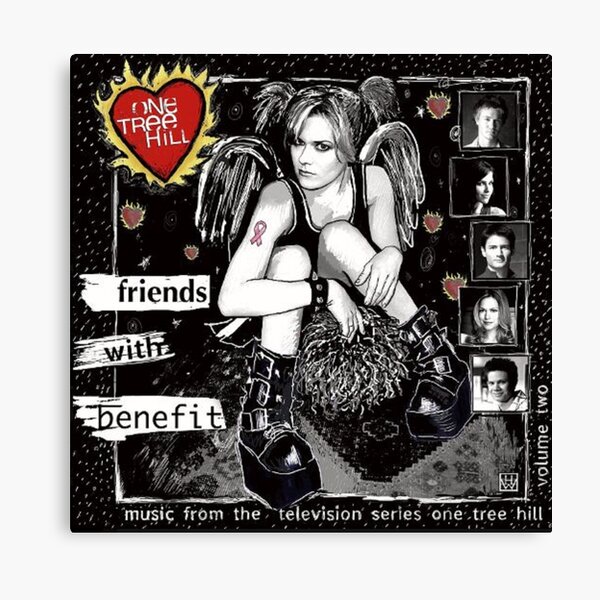 One Tree Hill Friends with Benefit Canvas Print