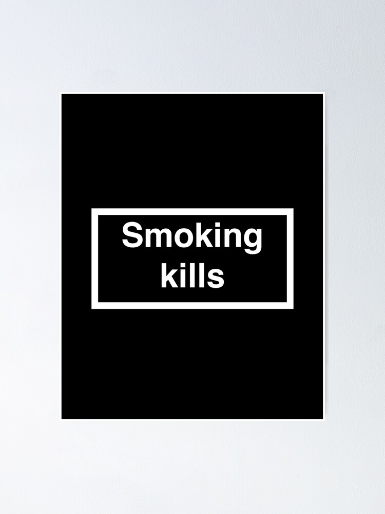 Smoking Kills | Poster