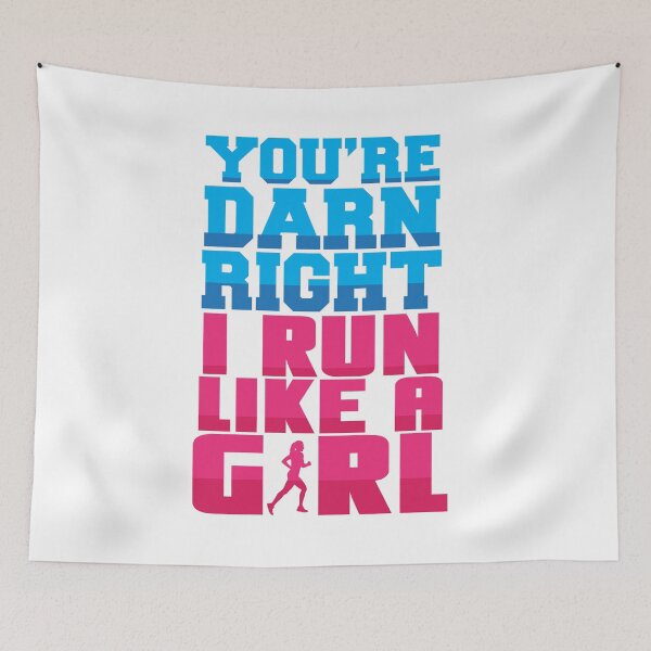 Item preview, You're Darn Right I Run Like a Girl for Women designed and sold by Lady Eva's Shop.