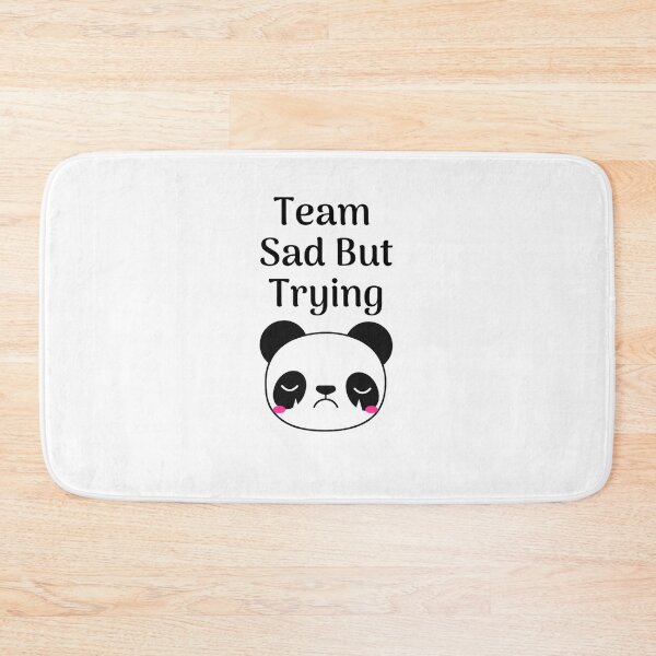 Item preview, Team Sad But Trying designed and sold by AmandaActually.