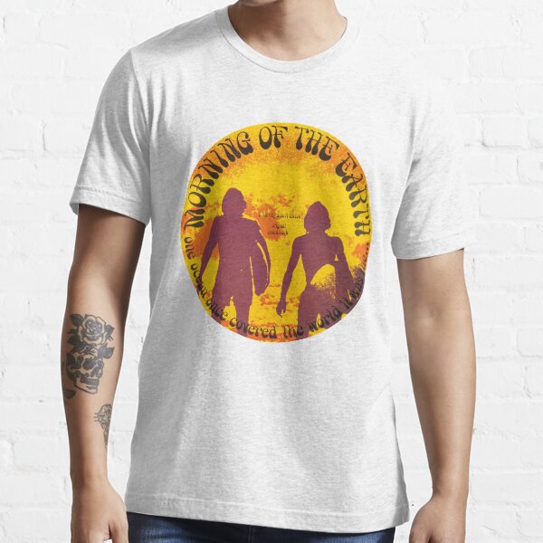 Morning of the Earth Essential T-Shirt