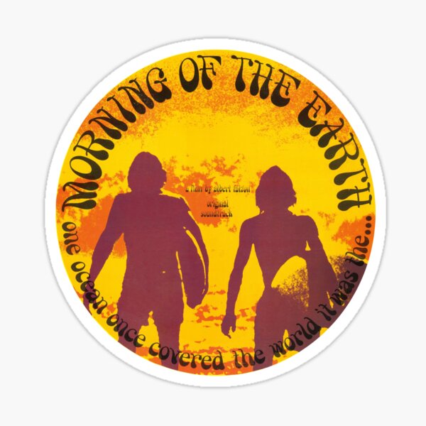 Morning of the Earth Sticker