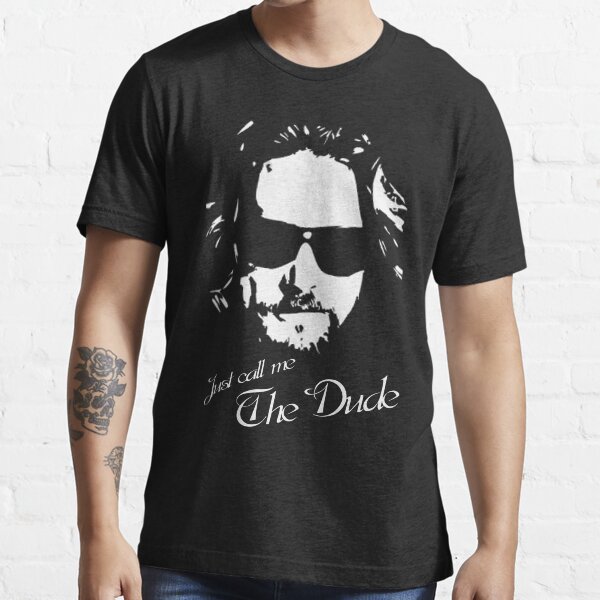 t shirt the dude