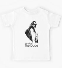 Just Call Me "The Dude" Kids Tee