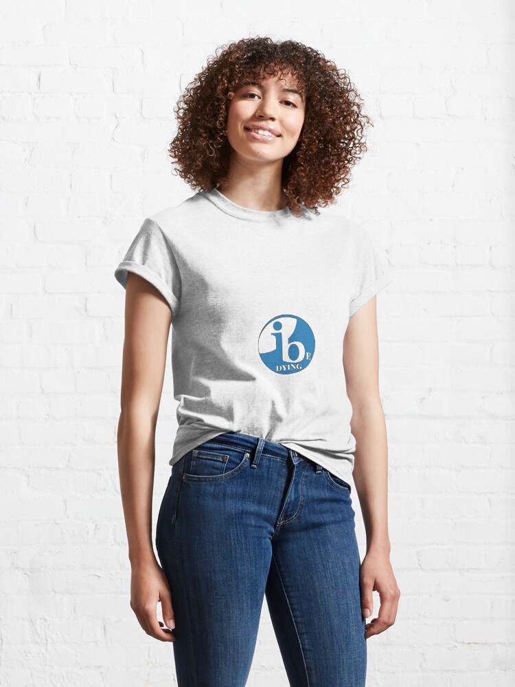 Alternate view of IB dying Classic T-Shirt