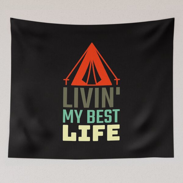 Item preview, Livin My Best Life Love Living The Best Life Camping Campers designed and sold by shoutoutshirtco.