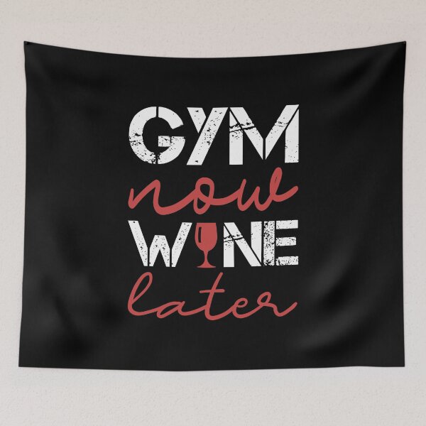 Item preview, Wine Funny Love Gym Now Workout Quote Fun Drinking Health design designed and sold by CreatedByHeidi.