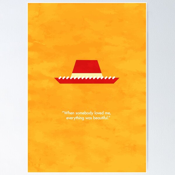 Item preview, "When somebody loved me, everything was beautiful." – Minimalist designed and sold by CharlestonRat.