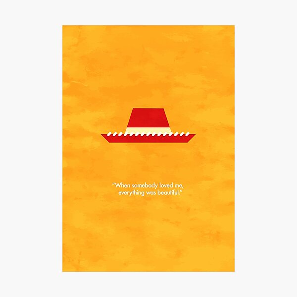 Item preview, "When somebody loved me, everything was beautiful." – Minimalist designed and sold by CharlestonRat.