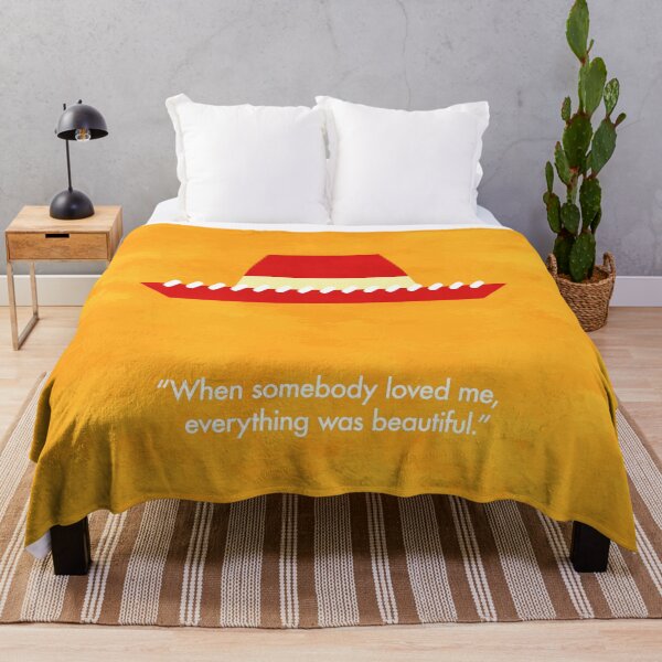 Item preview, "When somebody loved me, everything was beautiful." – Minimalist designed and sold by CharlestonRat.