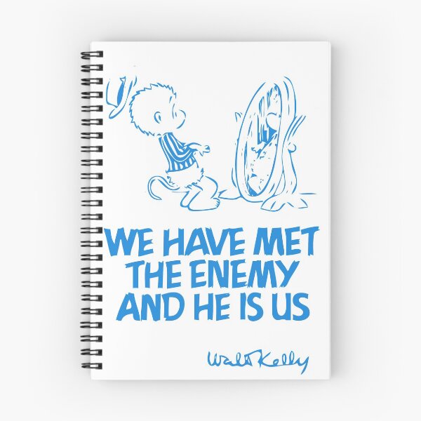 Item preview, We Have Met the Enemy and He Is Us designed and sold by Aphra van Hesse.