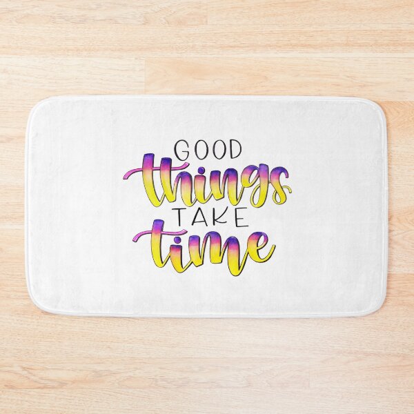 Item preview, Good Things Take Time - Positive Quote designed and sold by Angelica Herrera.