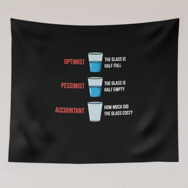 Item preview, Optimist Pessimist Accountant designed and sold by Betsytiptoe.
