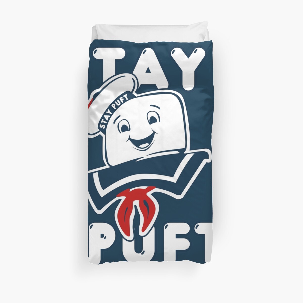 Stay Puft Even When Toasted Duvet Cover By Myronmhouse Redbubble