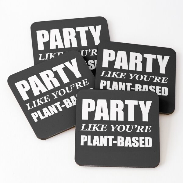 Item preview, Party Like You're Plant Based designed and sold by thesnowwhyte.