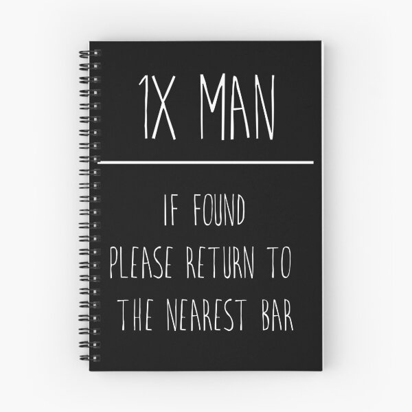 Item preview, 1X Man If Found Please Return to The Nearest Bar Slogan designed and sold by PopArtdom.