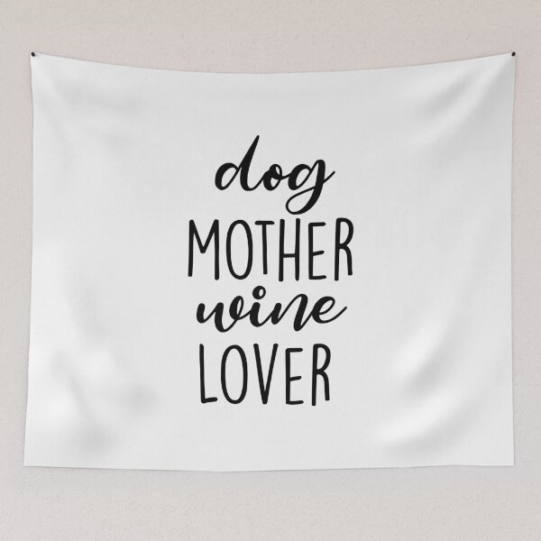 Item preview, dog mother wine lover designed and sold by unnecessarahly.