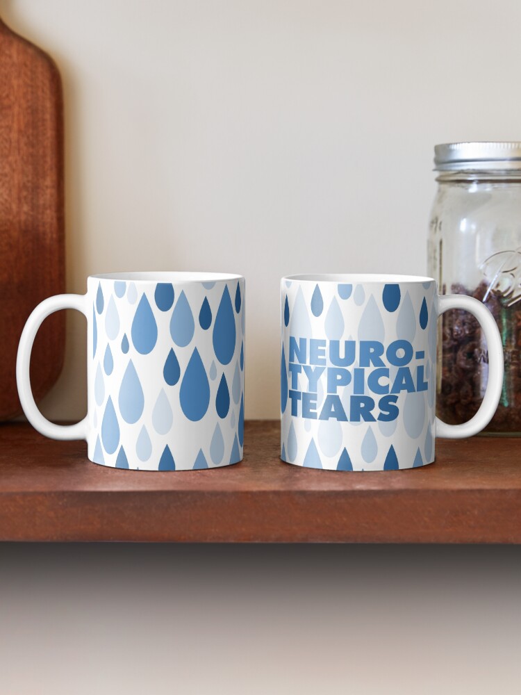 Alternate view of Neurotypical tears Mug
