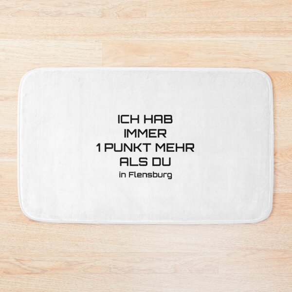Item preview, I always have 1 point more than you - in Flensburg designed and sold by MaggusK.