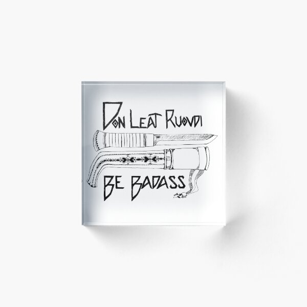 Badass Acrylic Block