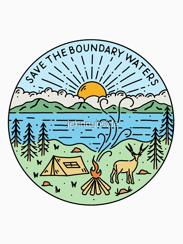 "Save The Boundary Waters" T-shirt By Johnnybside | Redbubble