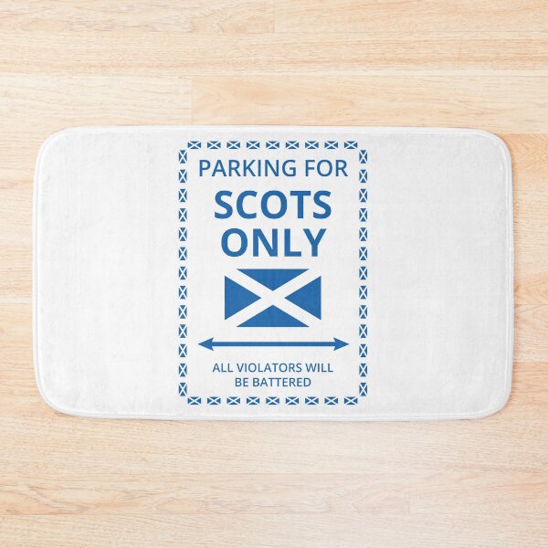 Item preview, Parking For Scots Only - Violators Will Be Battered - Funny Scottish Parking Sign designed and sold by MadPanda.