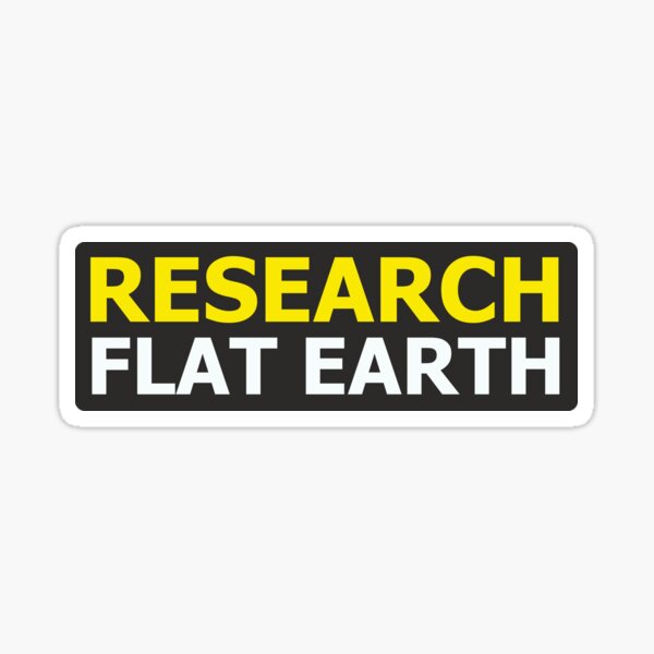 Item preview, Research Flat Earth designed and sold by FlatEarthBiz.