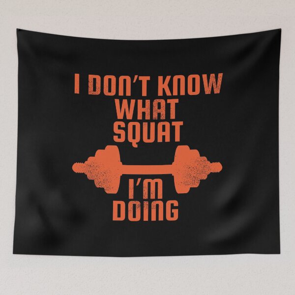 Item preview, I Don't Know Squat I'm Doing Weight Lifting print designed and sold by tronictees.