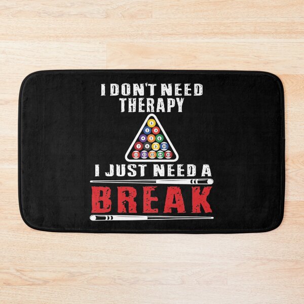 Item preview, Billiards Pool Players I Don't Need Therapy I Just Need A Break Billiards Gift, T-shirts, Pool Players T-shirt, Tees, shirts, shirt, Tee designed and sold by sols.
