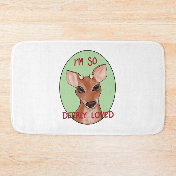 Item preview, I'm So Deerly Loved designed and sold by kaikaicarey.