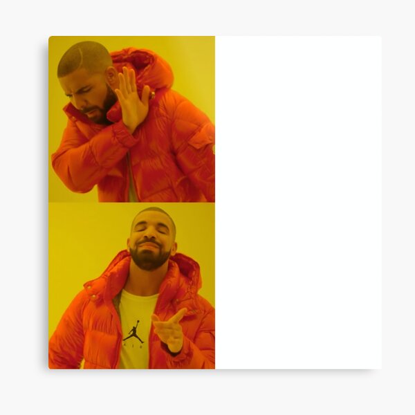 Custom Meme Drake Metal Prints for Sale