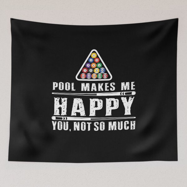 Item preview, Funny Billiards Gift Pool Makes ME Happy You Not So Much, T-shirts, Pool Players T-shirt, Tees, shirts, shirt, Tee designed and sold by sols.