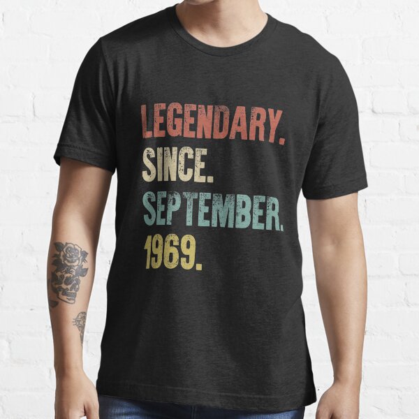 Retro Vintage 50th Birthday Legendary Since September 1969 Essential T-Shirt