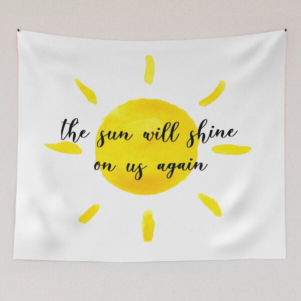 Item preview, the sun will shine on us again designed and sold by Larissa Sotero.