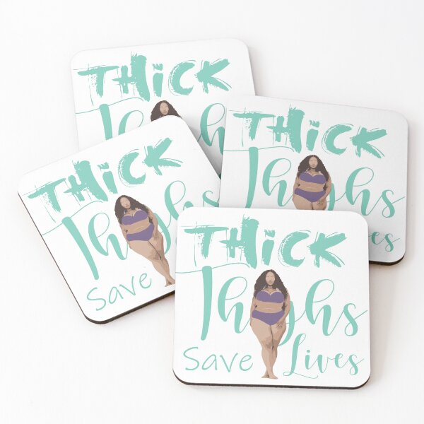 Item preview, Thick Thighs Save Lives designed and sold by BlackCoffeeCake.
